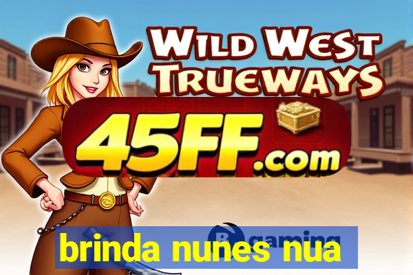 brinda nunes nua
